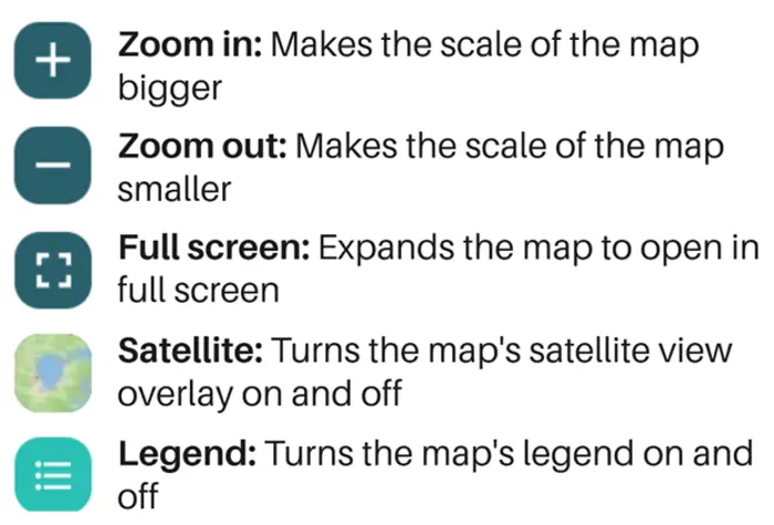 List of buttons on the right-hand side of the map. Zoom in and out, full screen, satellite view, and map legend